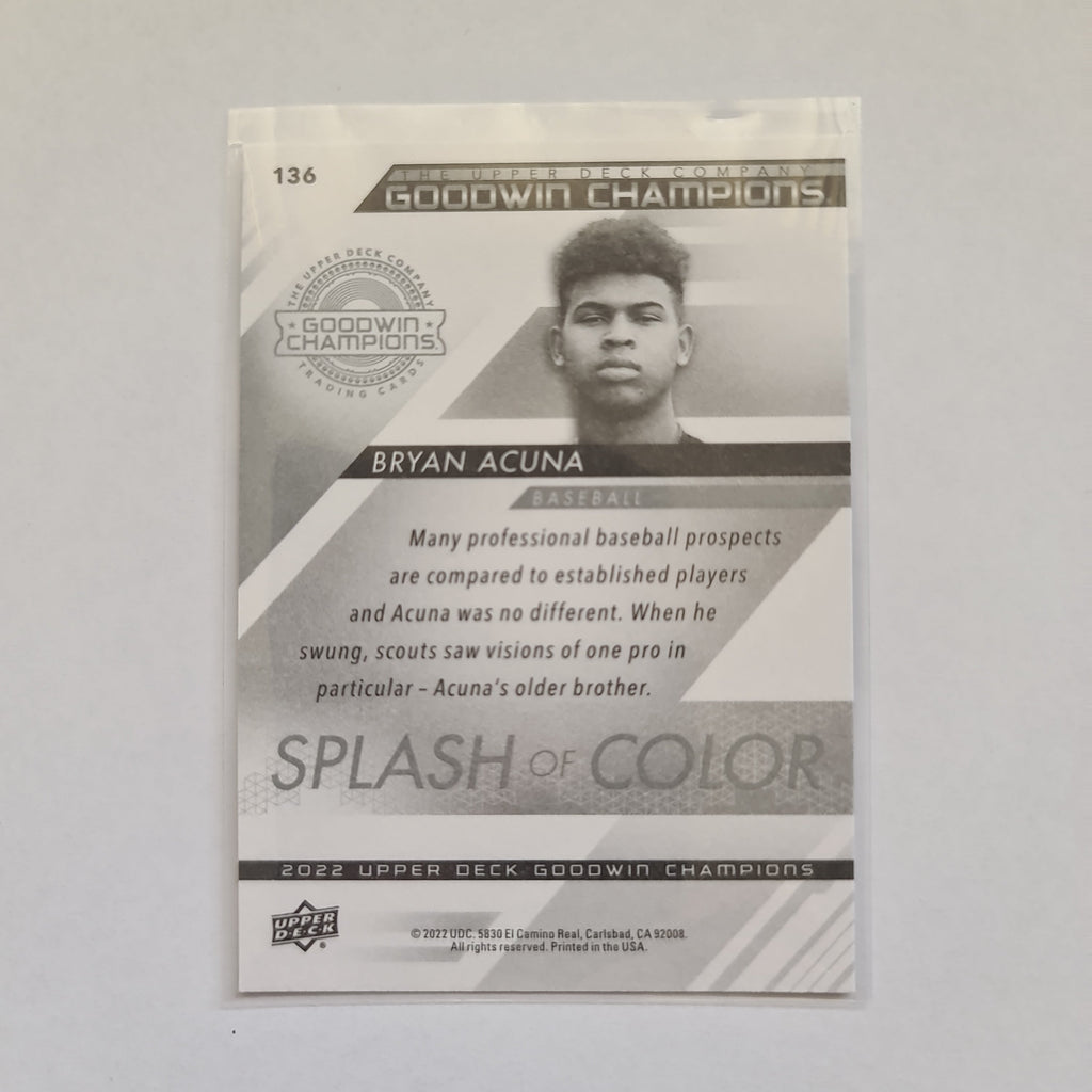 2022 Goodwin Champions - Splash of Color Base - #136 - Bryan Acuna