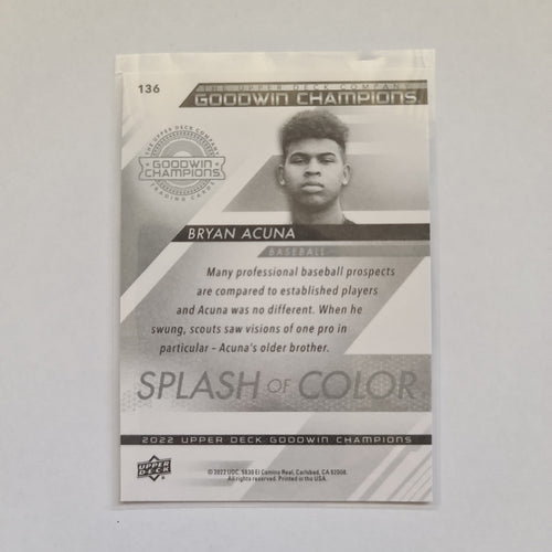 2022 Goodwin Champions - Splash of Color Base - #136 - Bryan Acuna