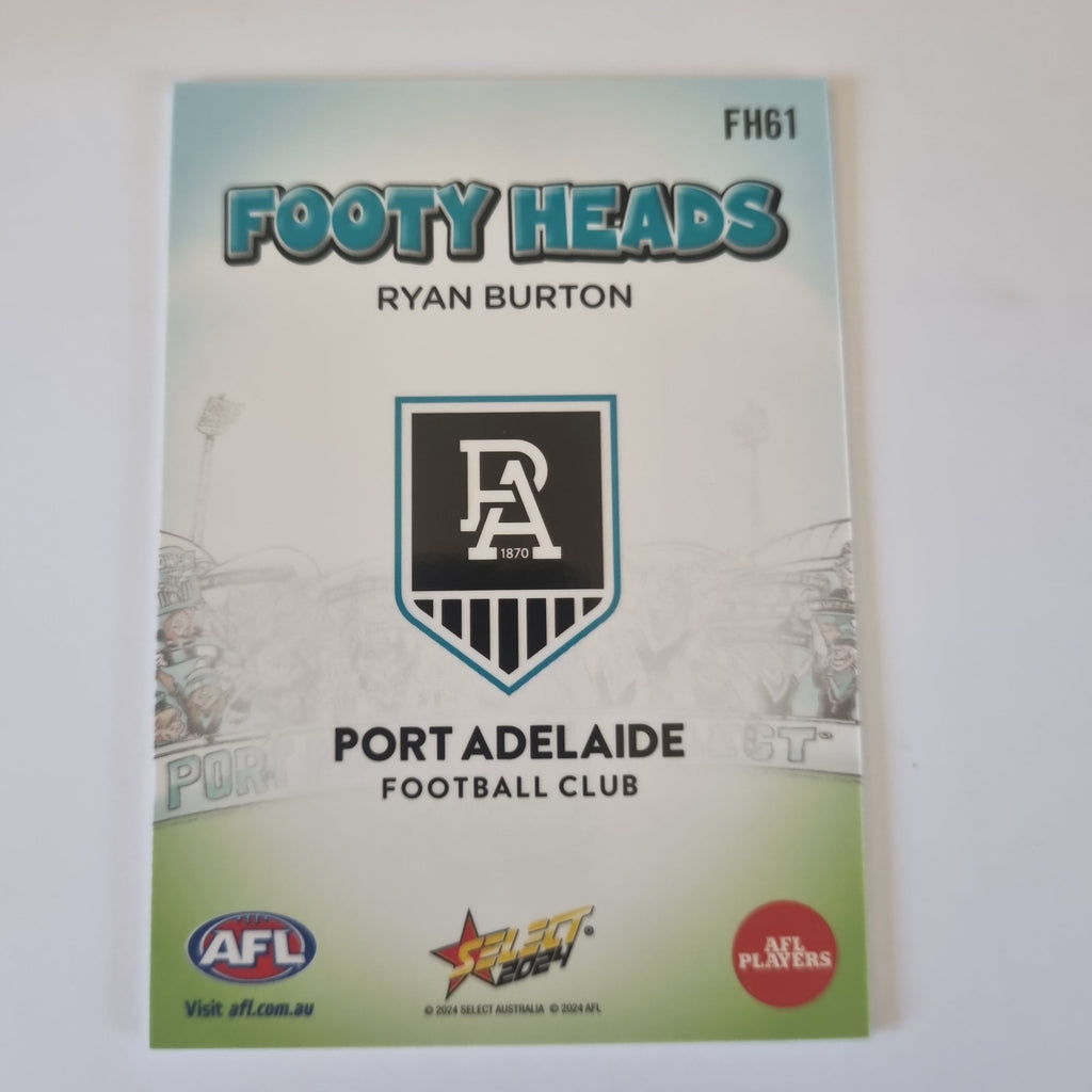 2024 Select Footy Stars - Footy Heads - FH61 - R. Burton - Port