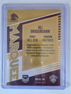 NRL 2025 Elite | Marquee Gold | #MG03 | Ali Brigginshaw | #09/93 | Broncos