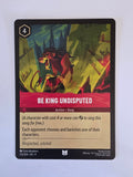 Disney Lorcana | Set 9 Fabled | 133/204 | Be King Undisputed | Rare