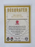 2025/26 Cricket Traders | Decorated | #D22 | Tom Rogers | Renegades