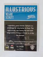 2025/26 Cricket Traders | Illustrious Special | #ILL01| Megan Schutt | Strikers