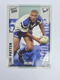 NRL 2004 Authentic Base Card #22 Luke Patten Canterbury-Bankstown Bulldogs