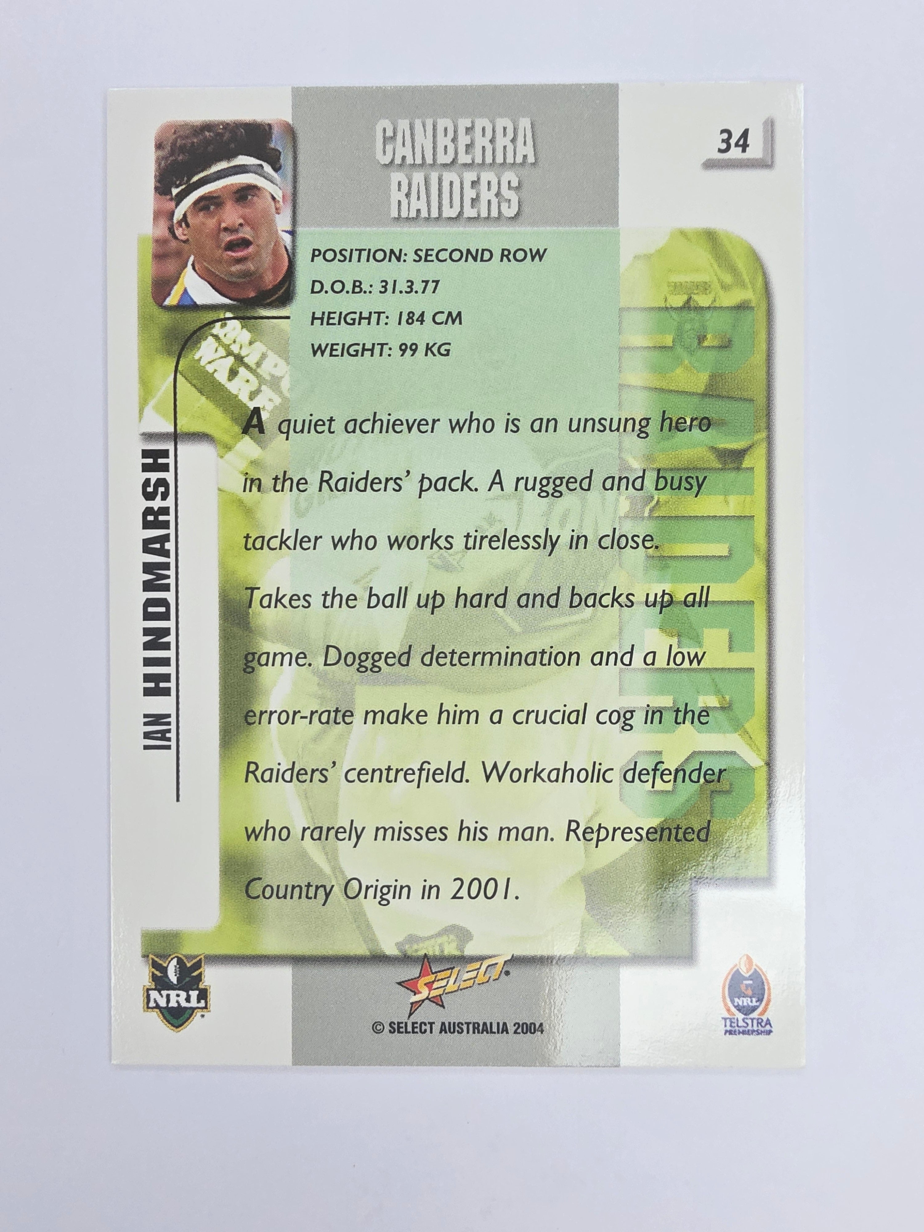 NRL 2004 Authentic Base Card #34 Ian Hindmarsh Canberra Raiders