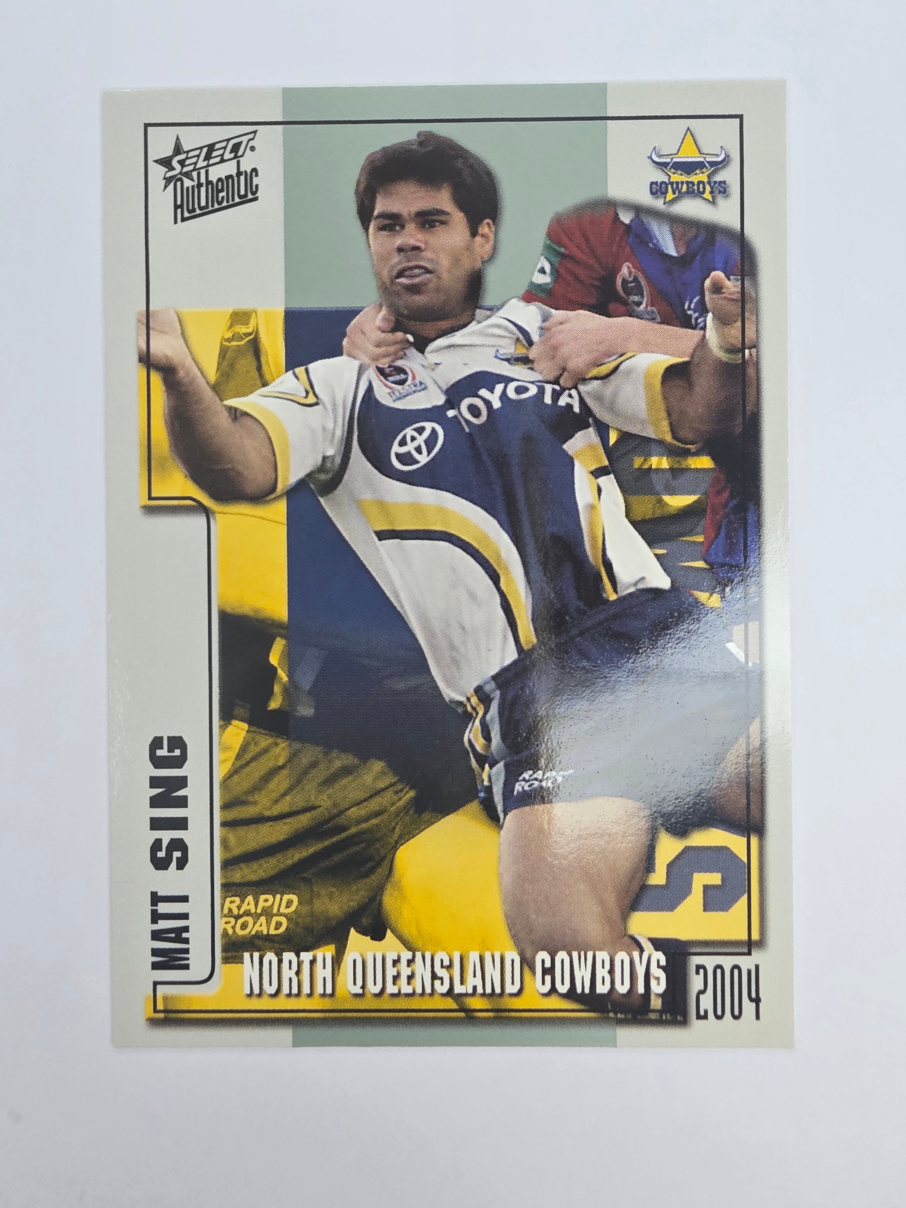 NRL 2004 Authentic Base Card #73 Matt Sing North Queensland Cowboys