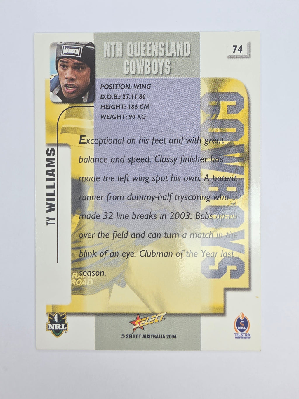 NRL 2004 Authentic Base Card #74 Ty Williams North Queensland Cowboys