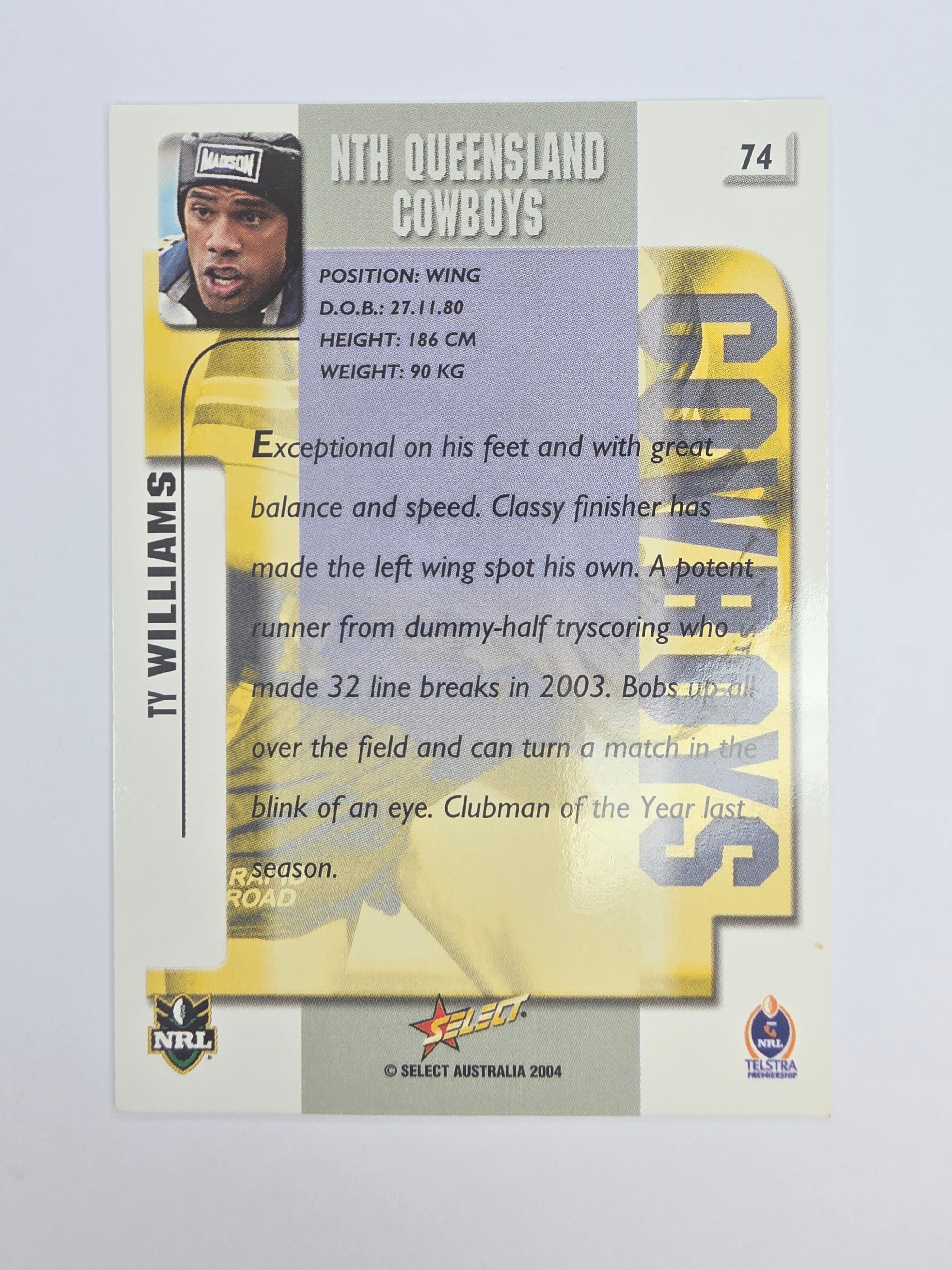 NRL 2004 Authentic Base Card #74 Ty Williams North Queensland Cowboys