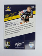 NRL 2012 Dynasty Base Card #109 Brent Tate North Queensland Cowboys