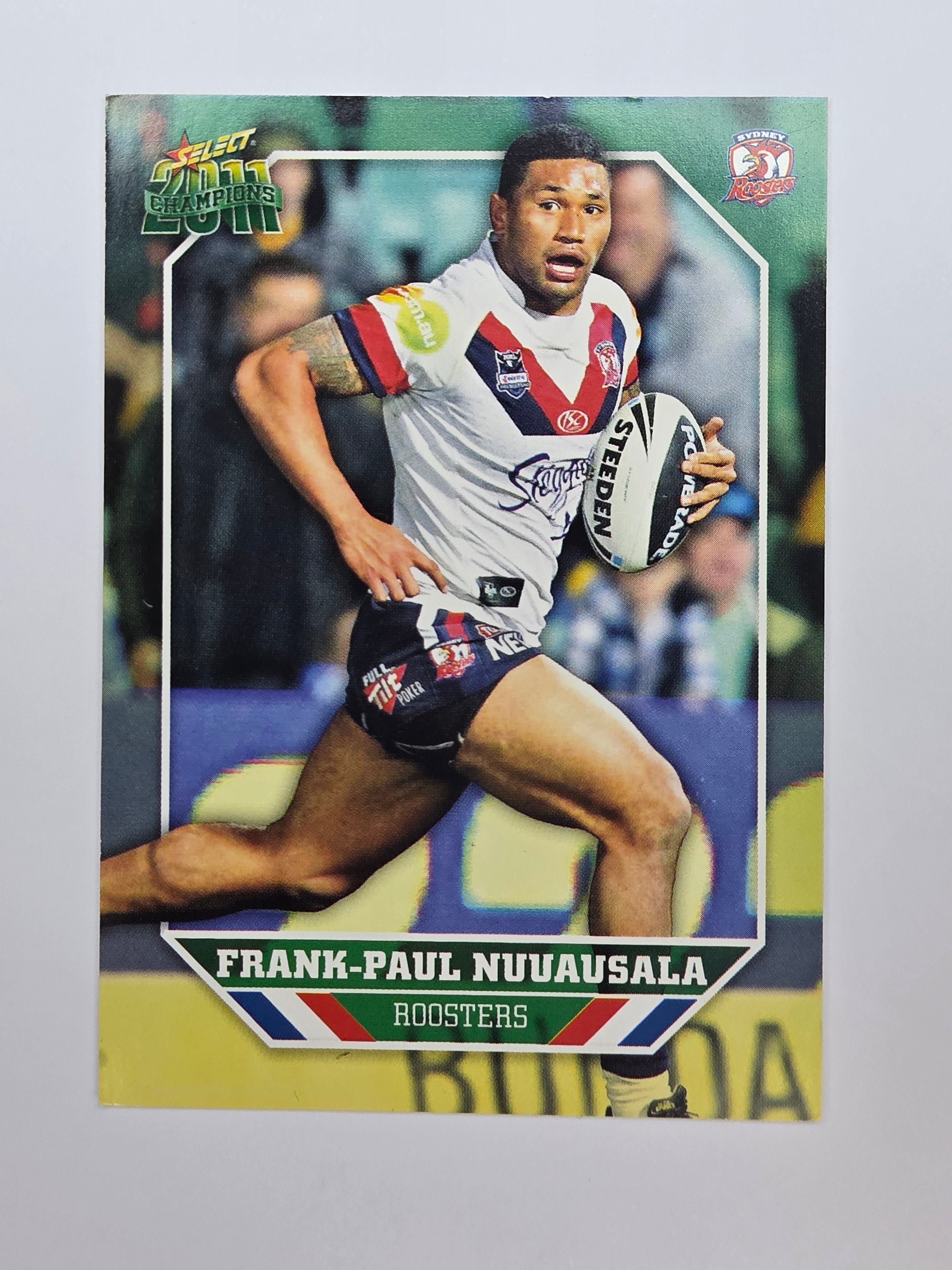 NRL 2011 Champions Base Card #166 Frank-Paul Nuuausala Sydney Roosters