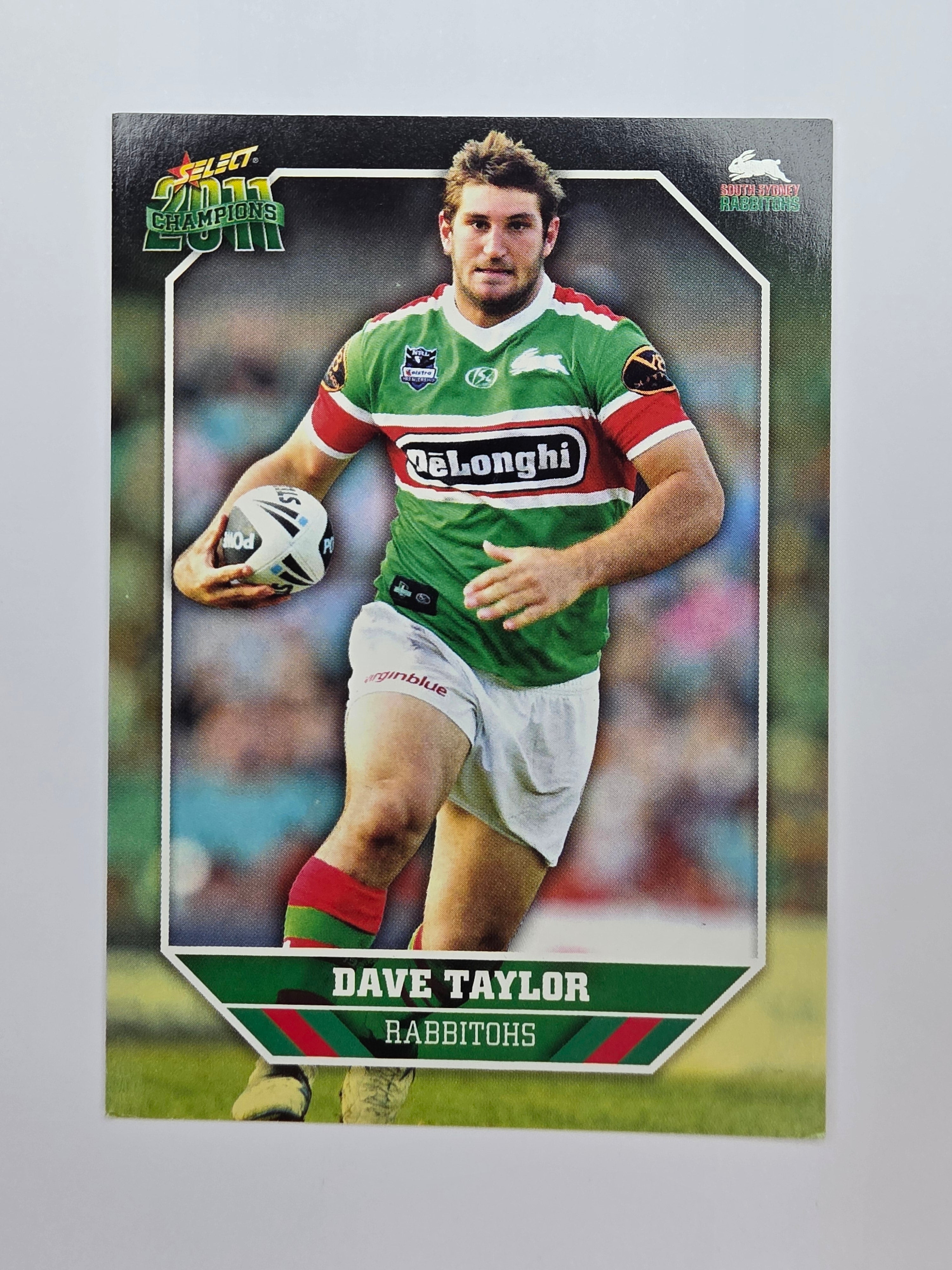 NRL 2011 Champions Base Card #157 Dave Taylor South Sydney Rabbitohs