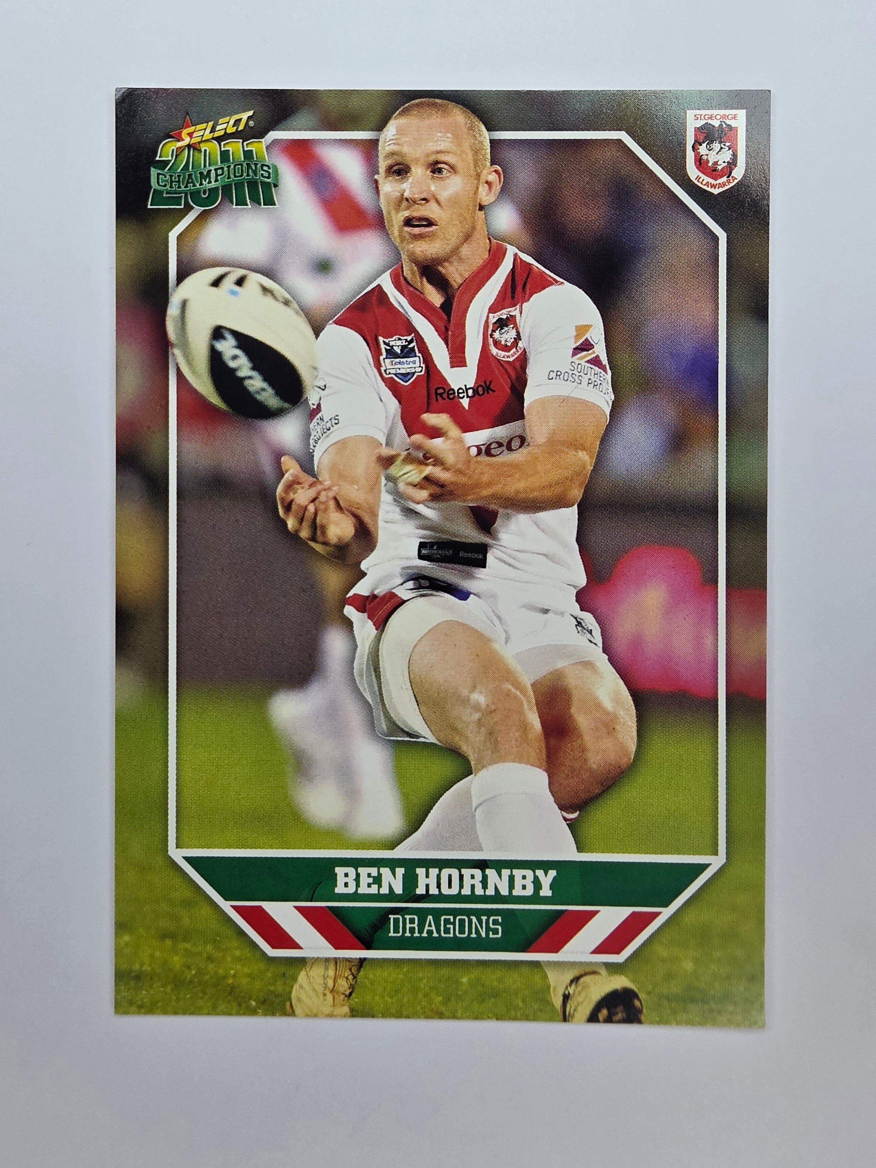 NRL 2011 Champions Base Card #137 Ben Hornby St George Illawarra Dragons
