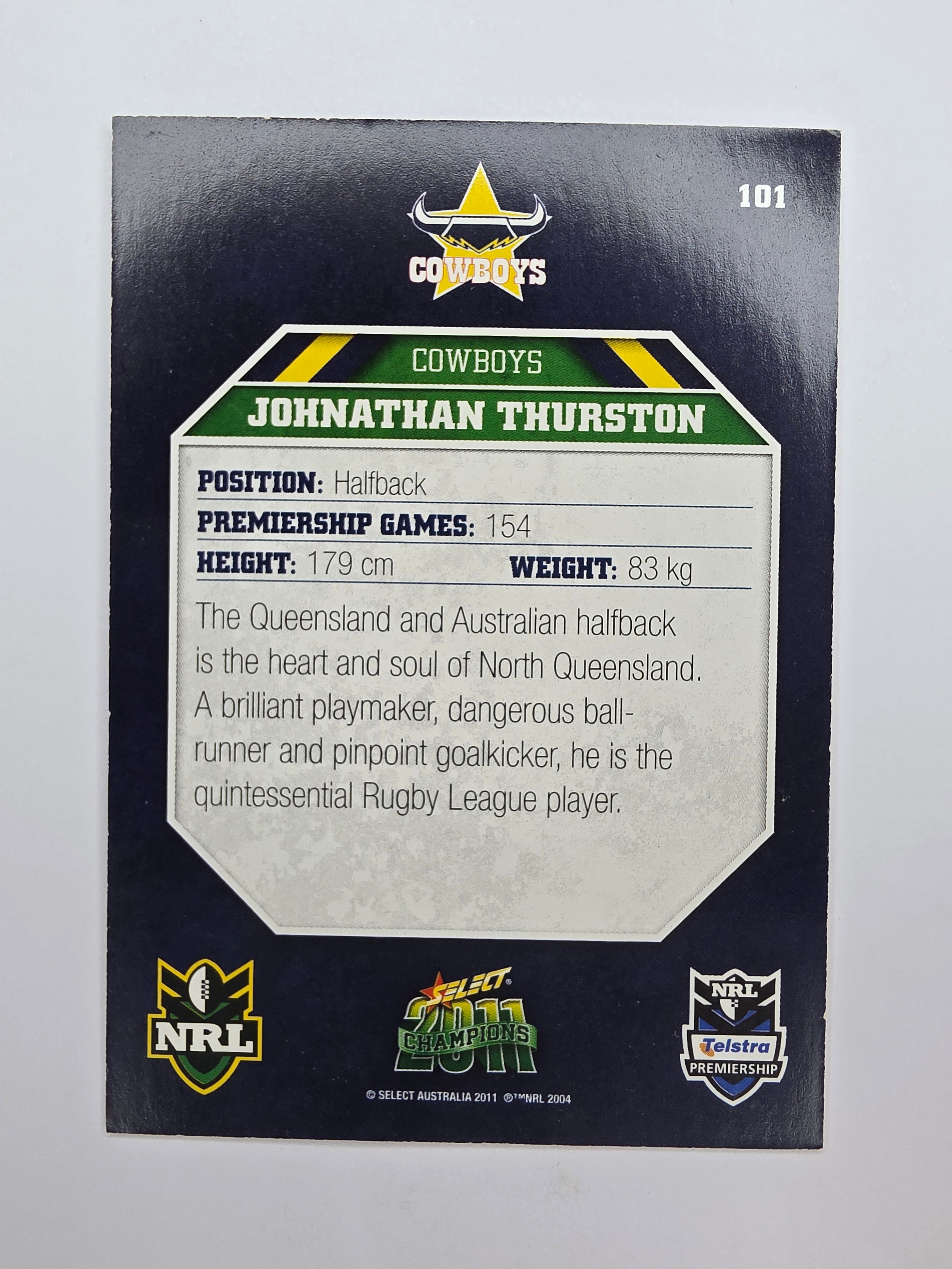 NRL 2011 Champions Base Card #101 Johnathan Thurston North Queensland Cowboys