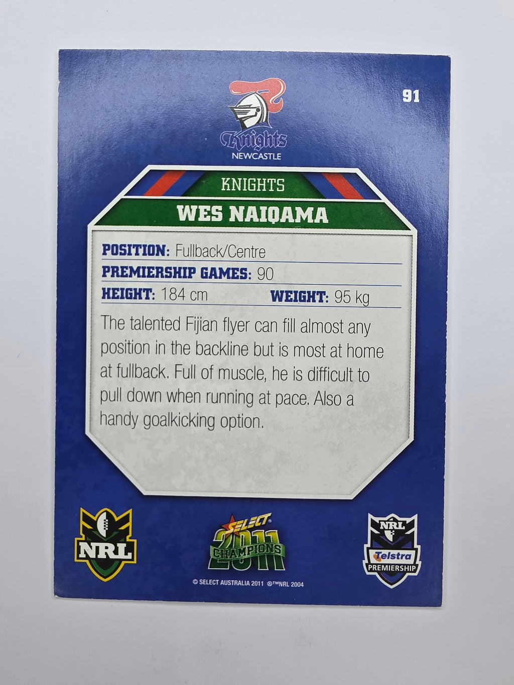NRL 2011 Champions Base Card #91 Wes Naiqama Newcastle Knights