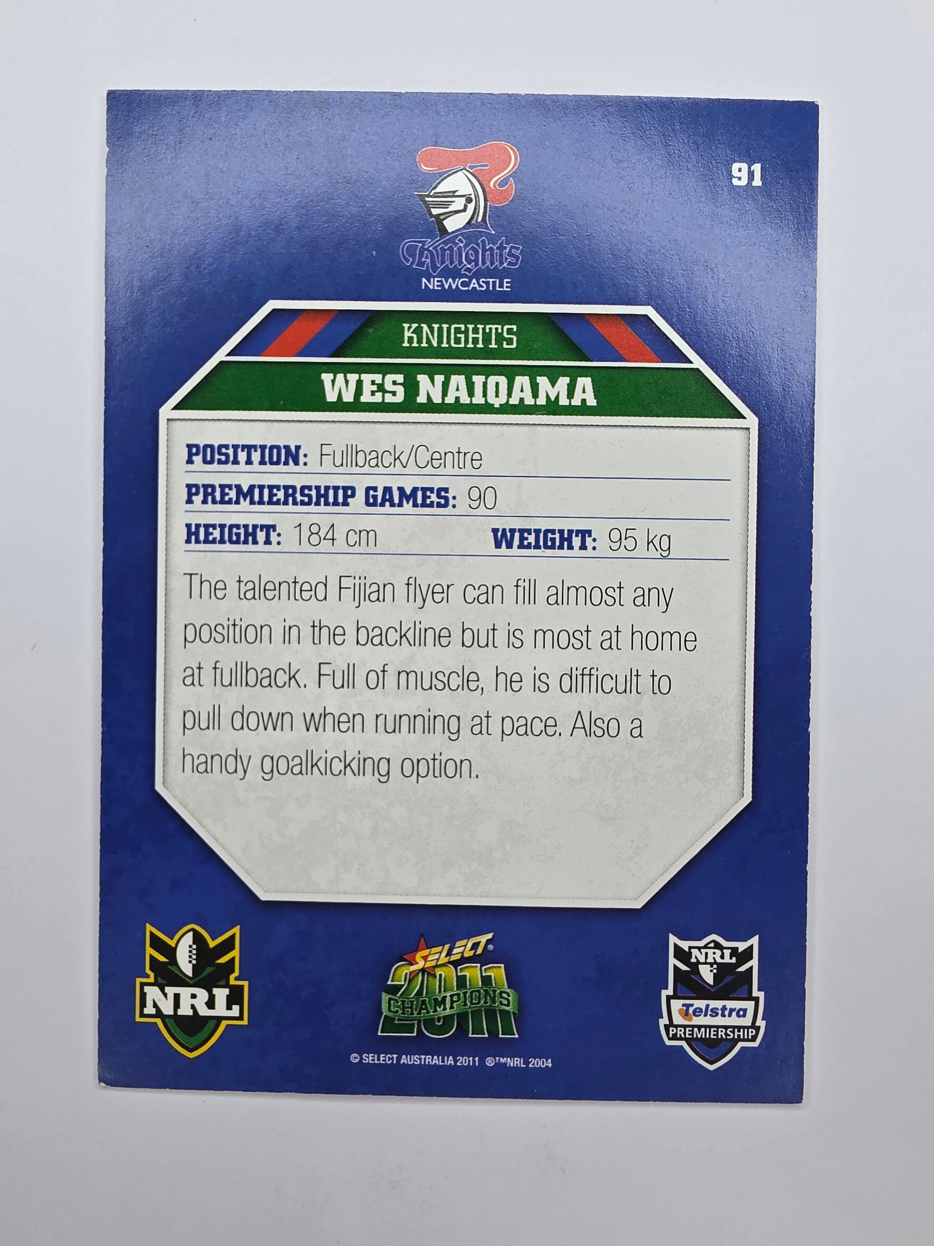 NRL 2011 Champions Base Card #91 Wes Naiqama Newcastle Knights
