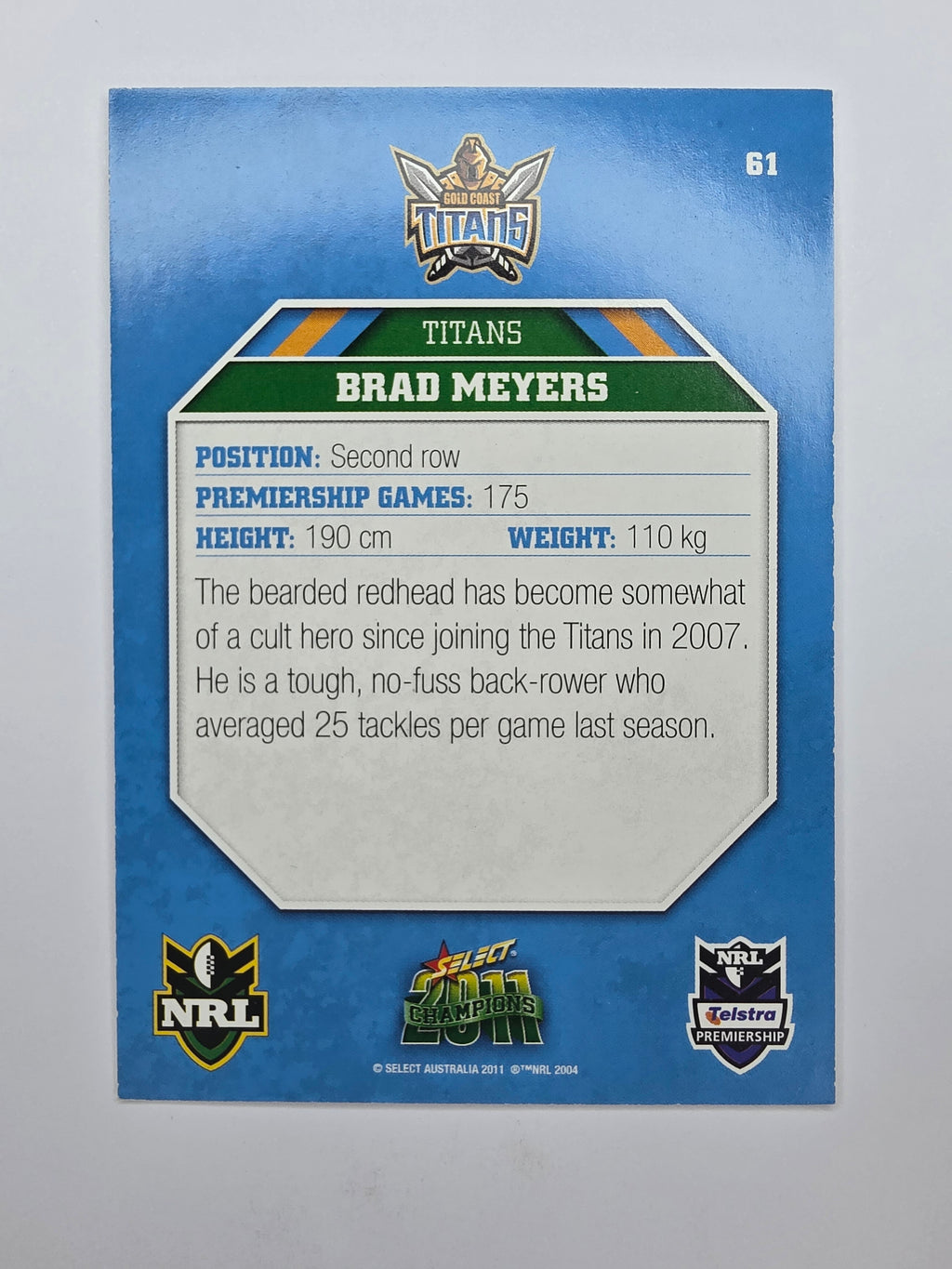 NRL 2011 Champions Base Card #61 Brad Meyers Gold Coast Titans