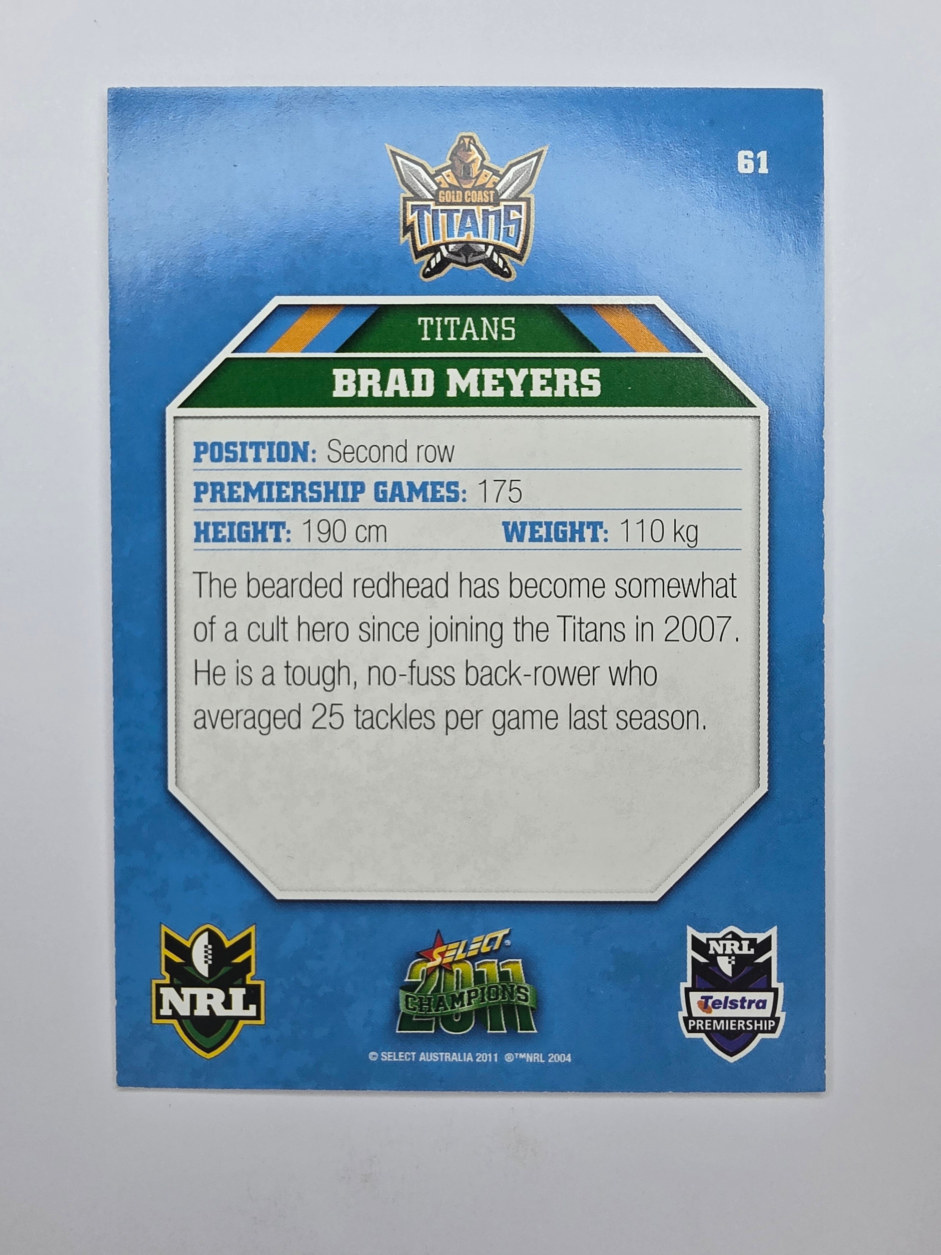 NRL 2011 Champions Base Card #61 Brad Meyers Gold Coast Titans