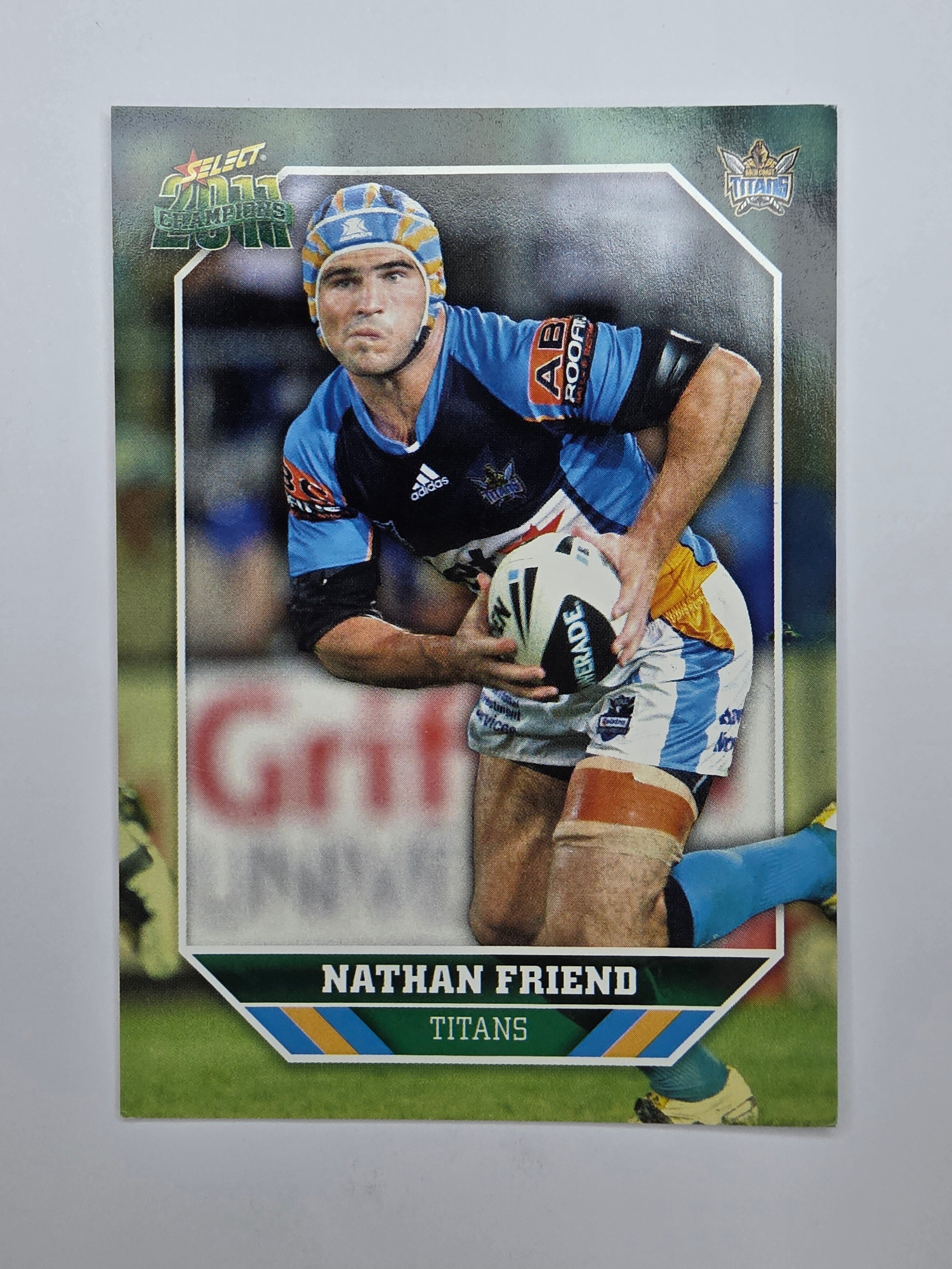 NRL 2011 Champions Base Card #57 Nathan Friend Gold Coast Titans