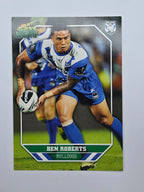 NRL 2011 Champions Base Card #27 Ben Roberts Canterbury Bankstown Bulldogs