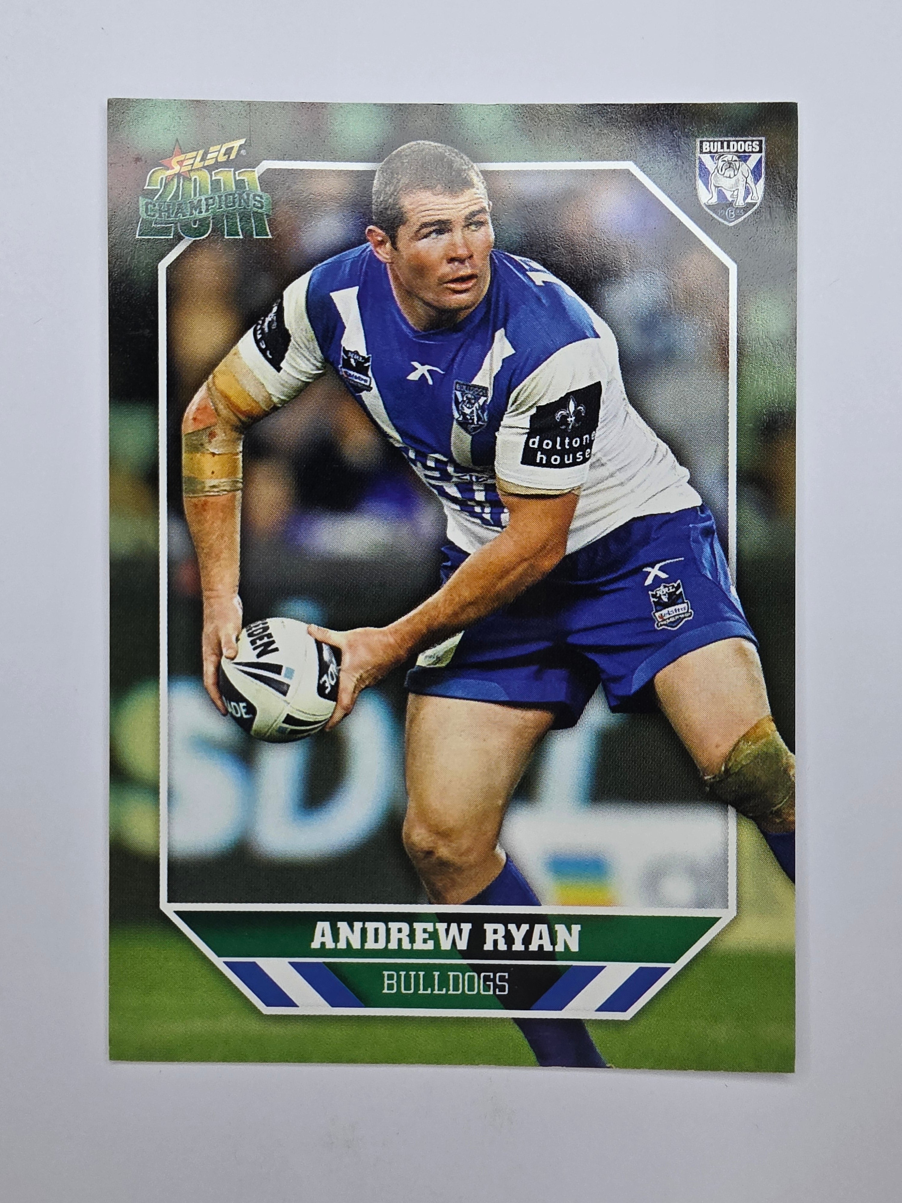 NRL 2011 Champions Base Card #17 Andrew Ryan Canterbury Bankstown Bulldogs