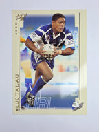 NRL 2003 Select XL Base Card #24 Willie Talau Canterbury Bankstown Bulldogs