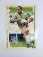 NRL 2003 Select XL Base Card #29 Jason Croker Canberra Raiders