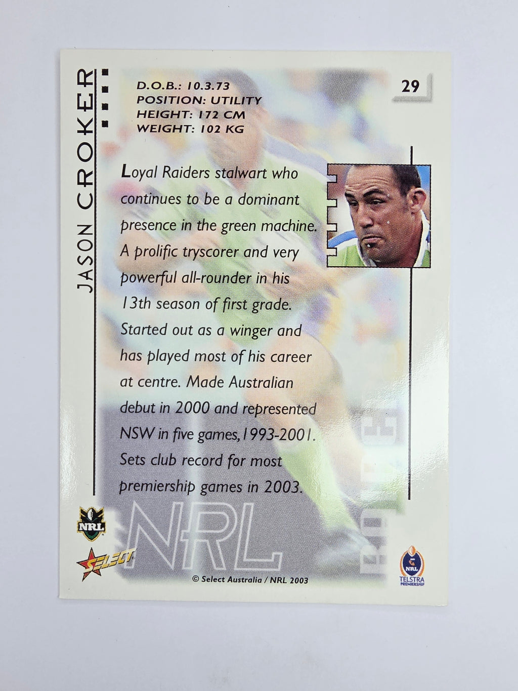 NRL 2003 Select XL Base Card #29 Jason Croker Canberra Raiders