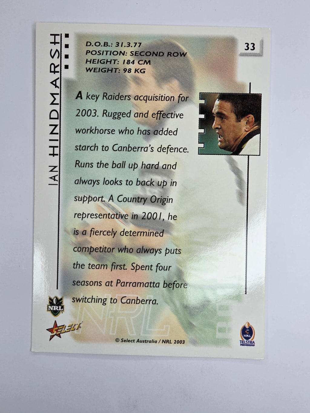 NRL 2003 Select XL Base Card #33 Ian Hindmarsh Canberra Raiders