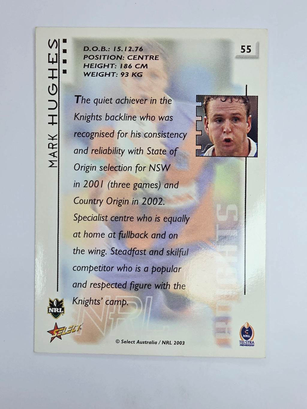 NRL 2003 Select XL Base Card #55 Mark Hughes Newcastle Knights