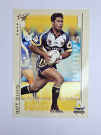 NRL 2003 Select XL Base Card #72 Matt Sing North Queensland Cowboys