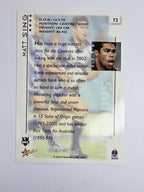 NRL 2003 Select XL Base Card #72 Matt Sing North Queensland Cowboys