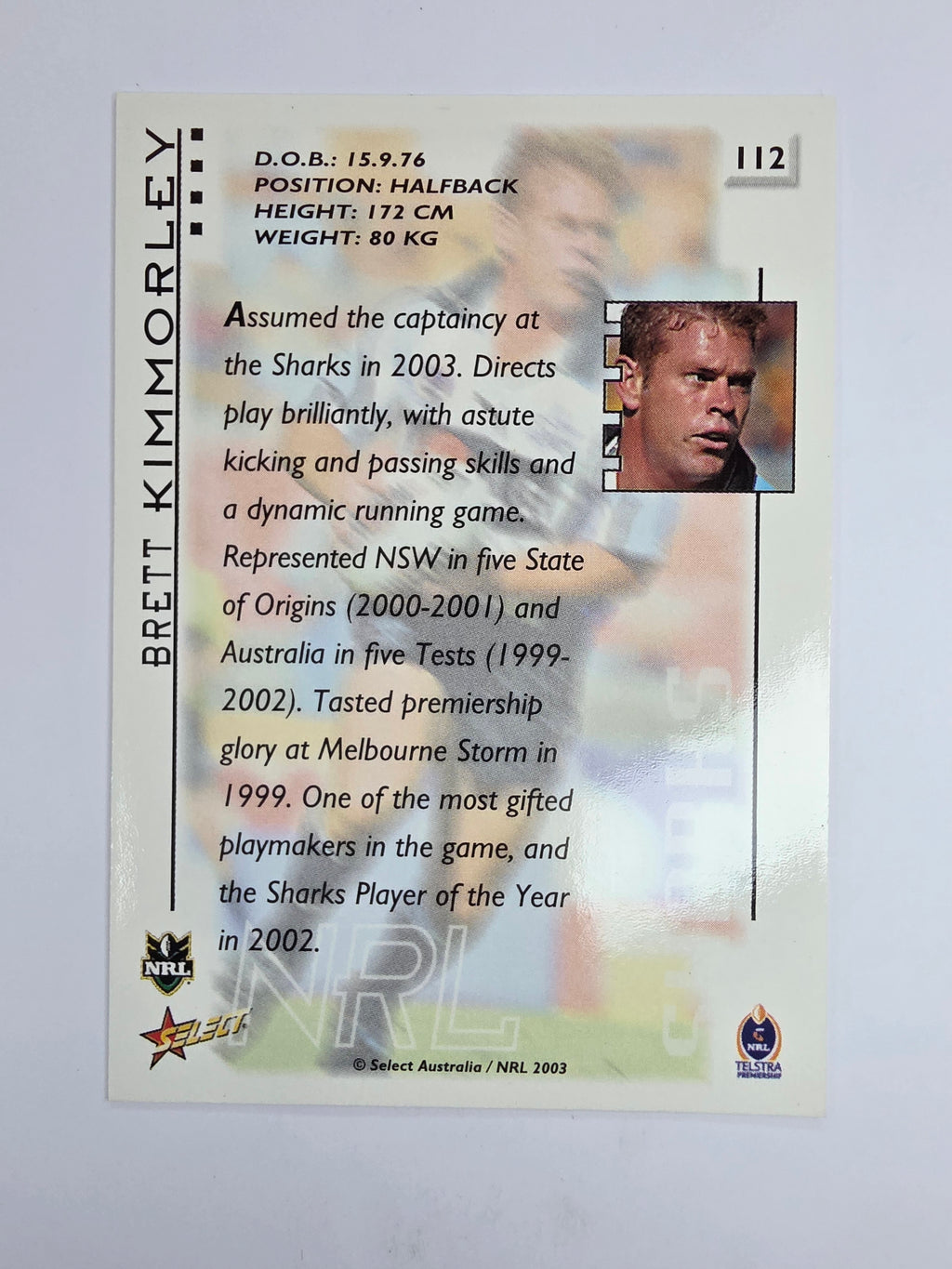 NRL 2003 Select XL Base Card #112 Brett Kimmorley Cronulla Sutherland Sharks