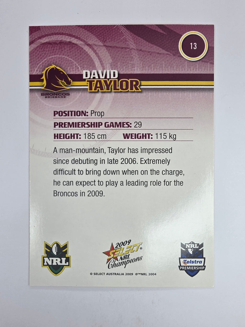 NRL 2009 Champions Base Card #13 David Taylor Brisbane Broncos