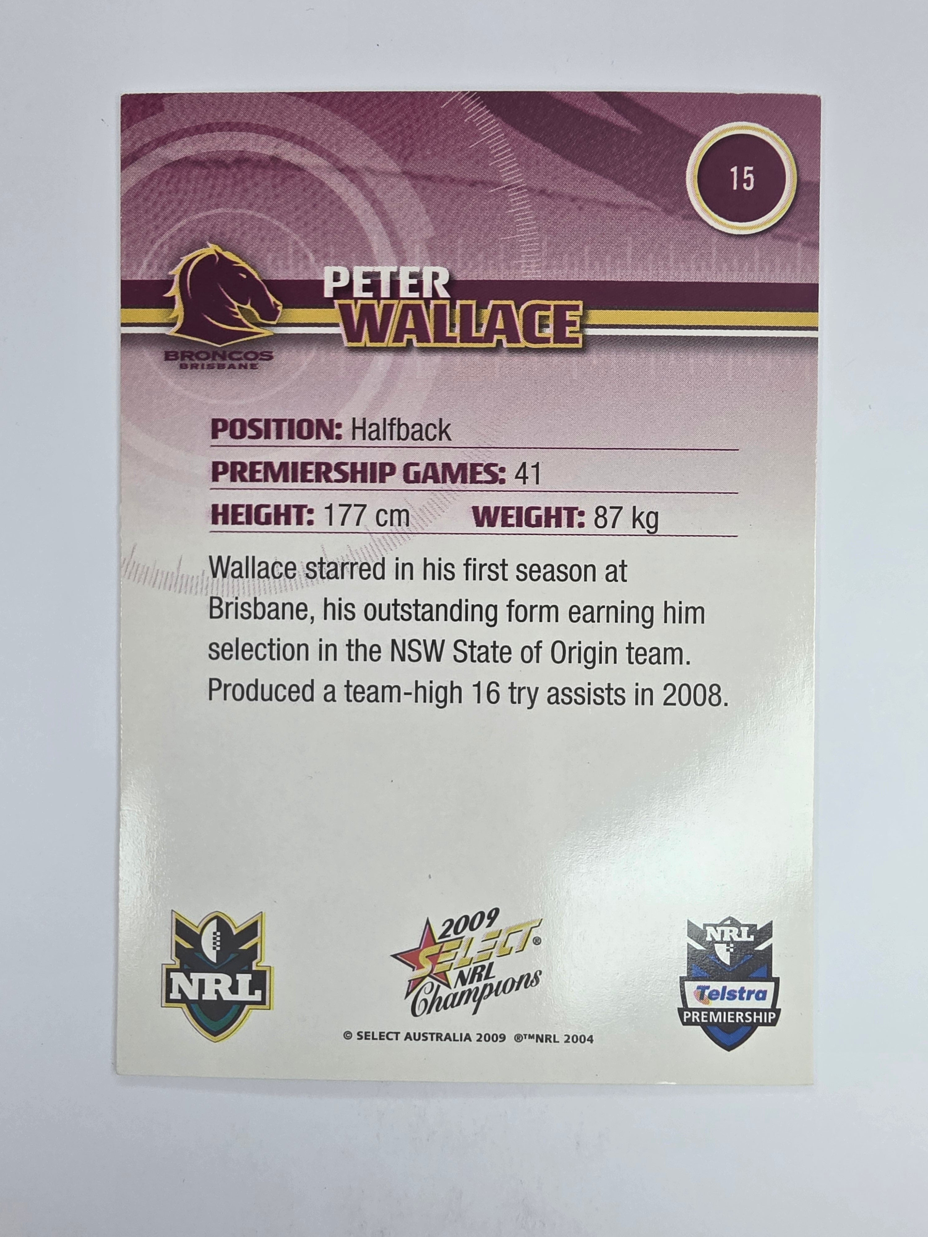 NRL 2009 Champions Base Card #15 Peter Wallace Brisbane Broncos