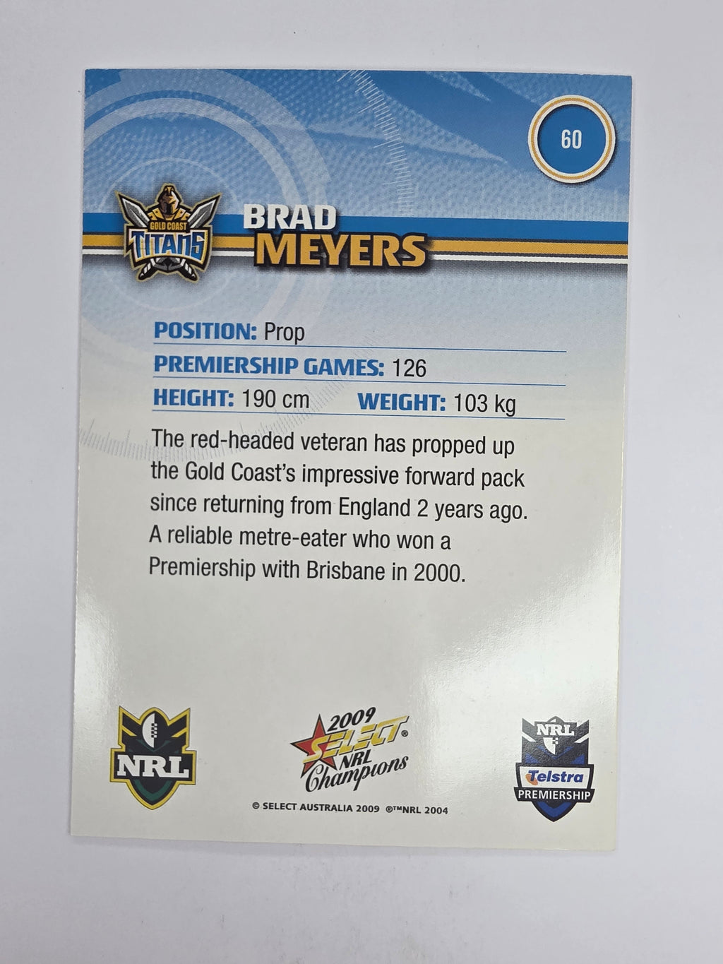 NRL 2009 Champions Base Card #60 Brad Meyers Gold Coast Titans