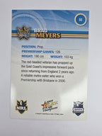 NRL 2009 Champions Base Card #60 Brad Meyers Gold Coast Titans