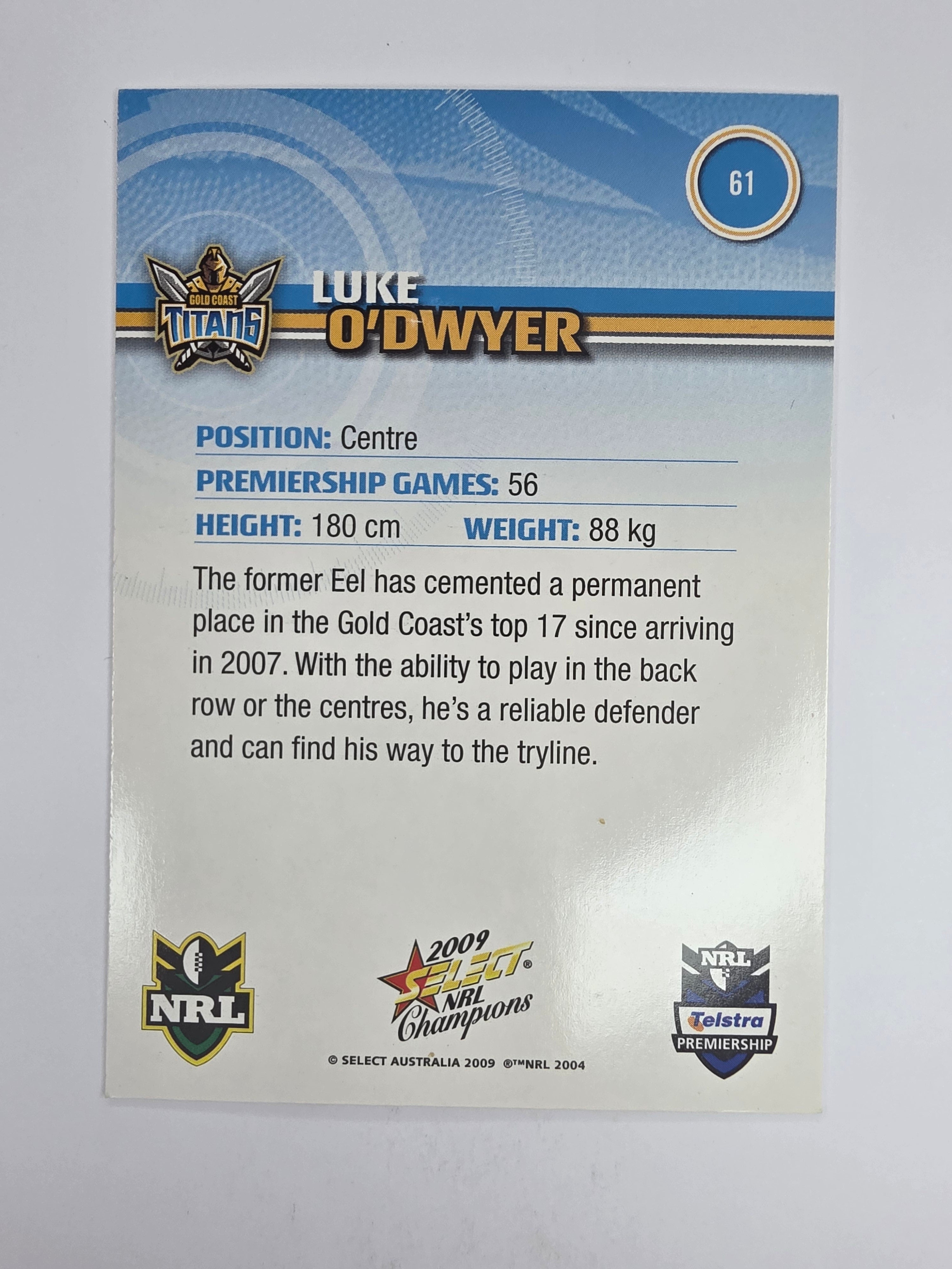 NRL 2009 Champions Base Card #61 Luke O’Dwyer Gold Coast Titans