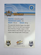 NRL 2009 Champions Base Card #62 Mat Rogers Gold Coast Titans