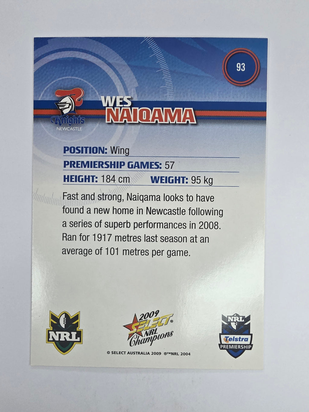 NRL 2009 Champions Base Card #93 Wes Naiqama Newcastle Knights