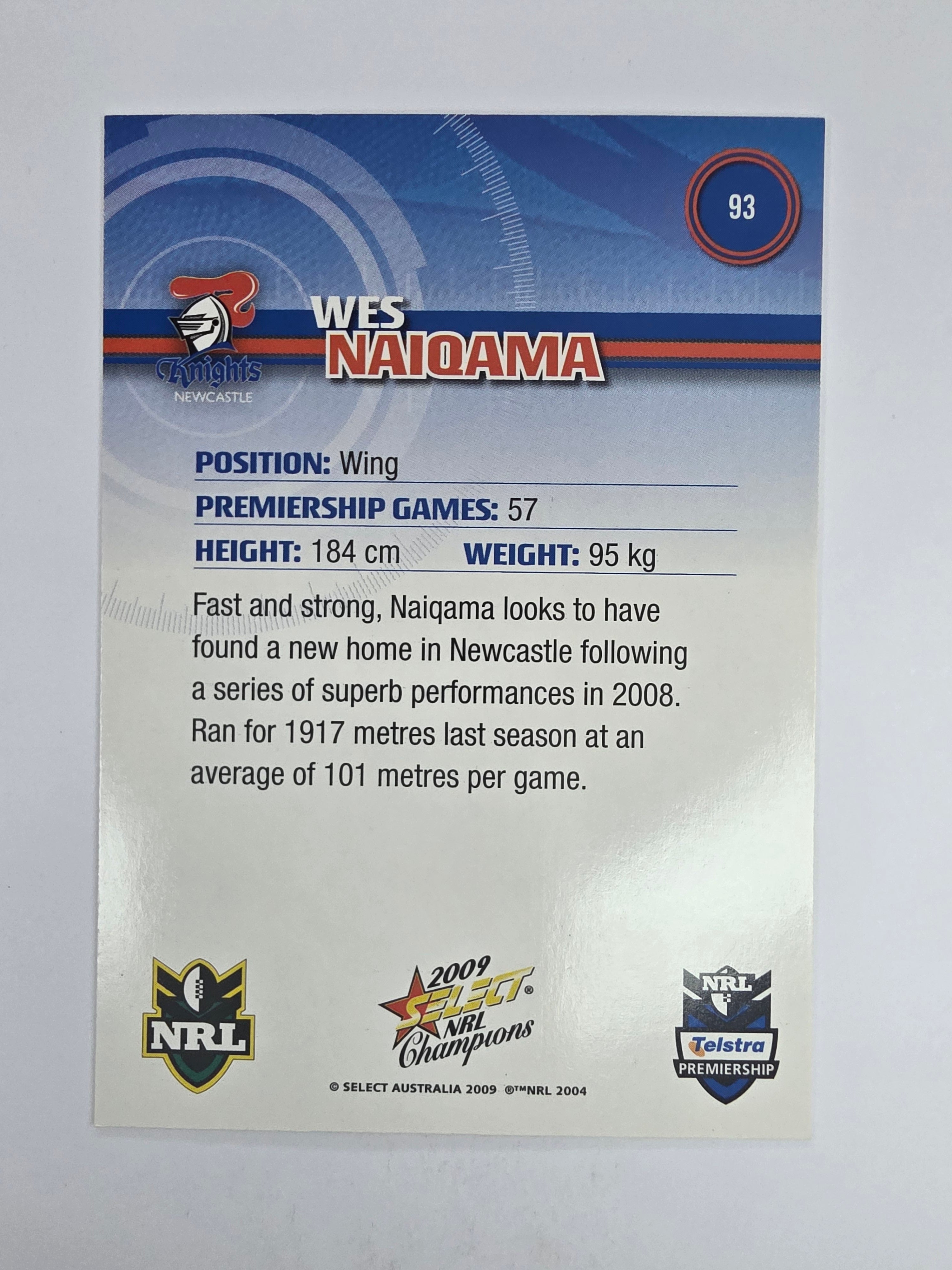 NRL 2009 Champions Base Card #93 Wes Naiqama Newcastle Knights