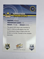NRL 2009 Champions Base Card #100 Johnathan Thurston North Queensland Cowboys