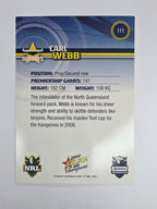 NRL 2009 Champions Base Card #111 Carl Webb North Queensland Cowboys