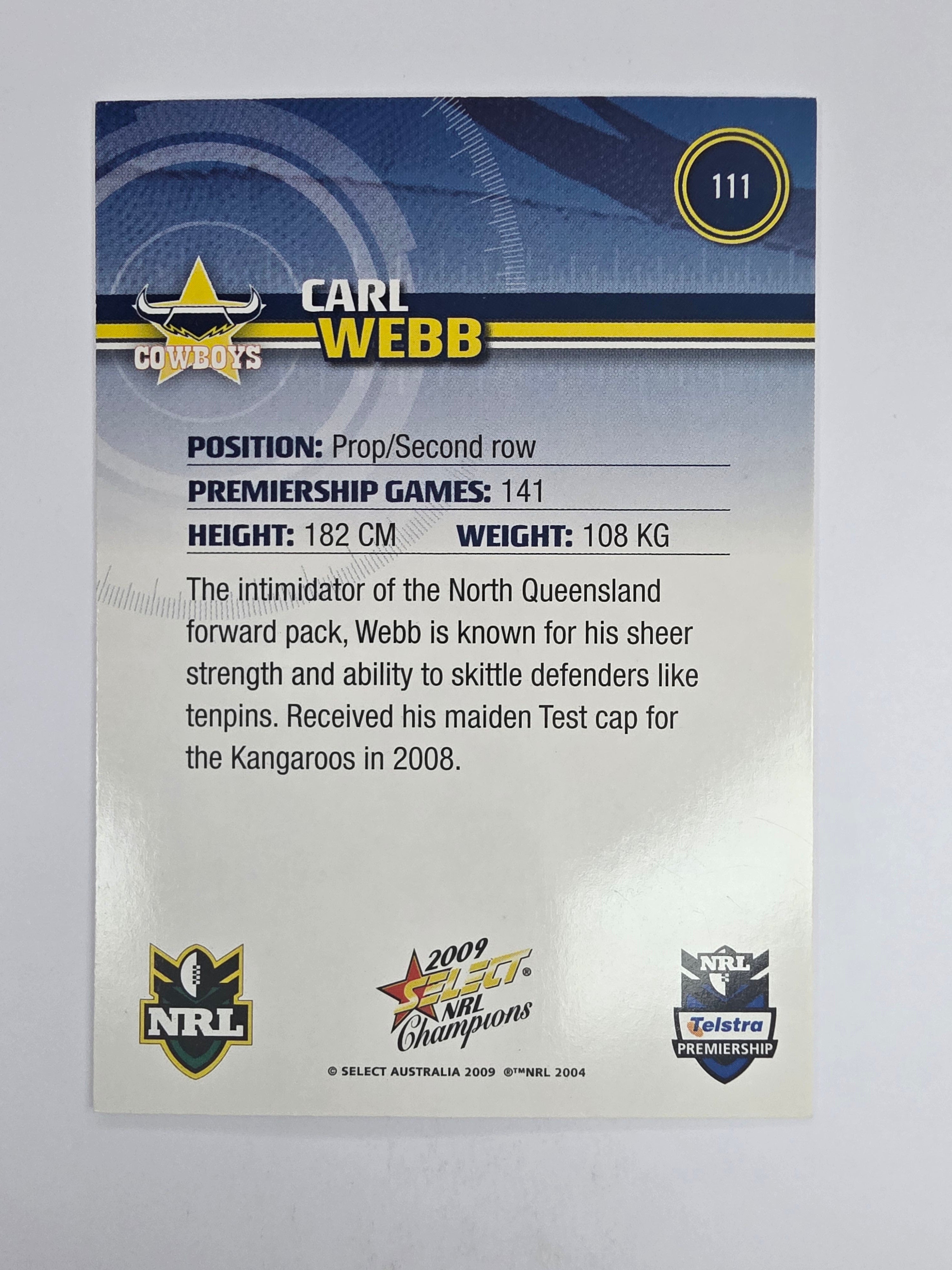 NRL 2009 Champions Base Card #111 Carl Webb North Queensland Cowboys
