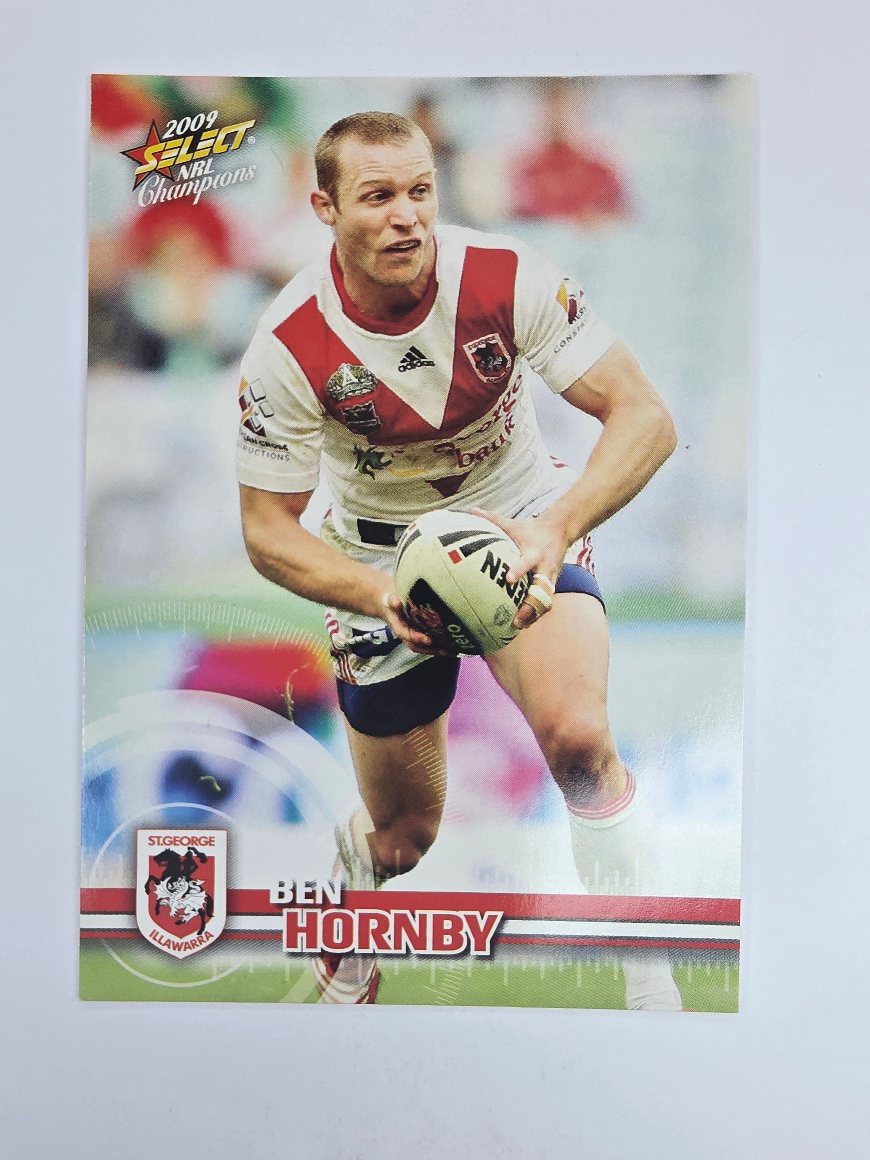NRL 2009 Champions Base Card #138 Ben Hornby St George Illawarra Dragons