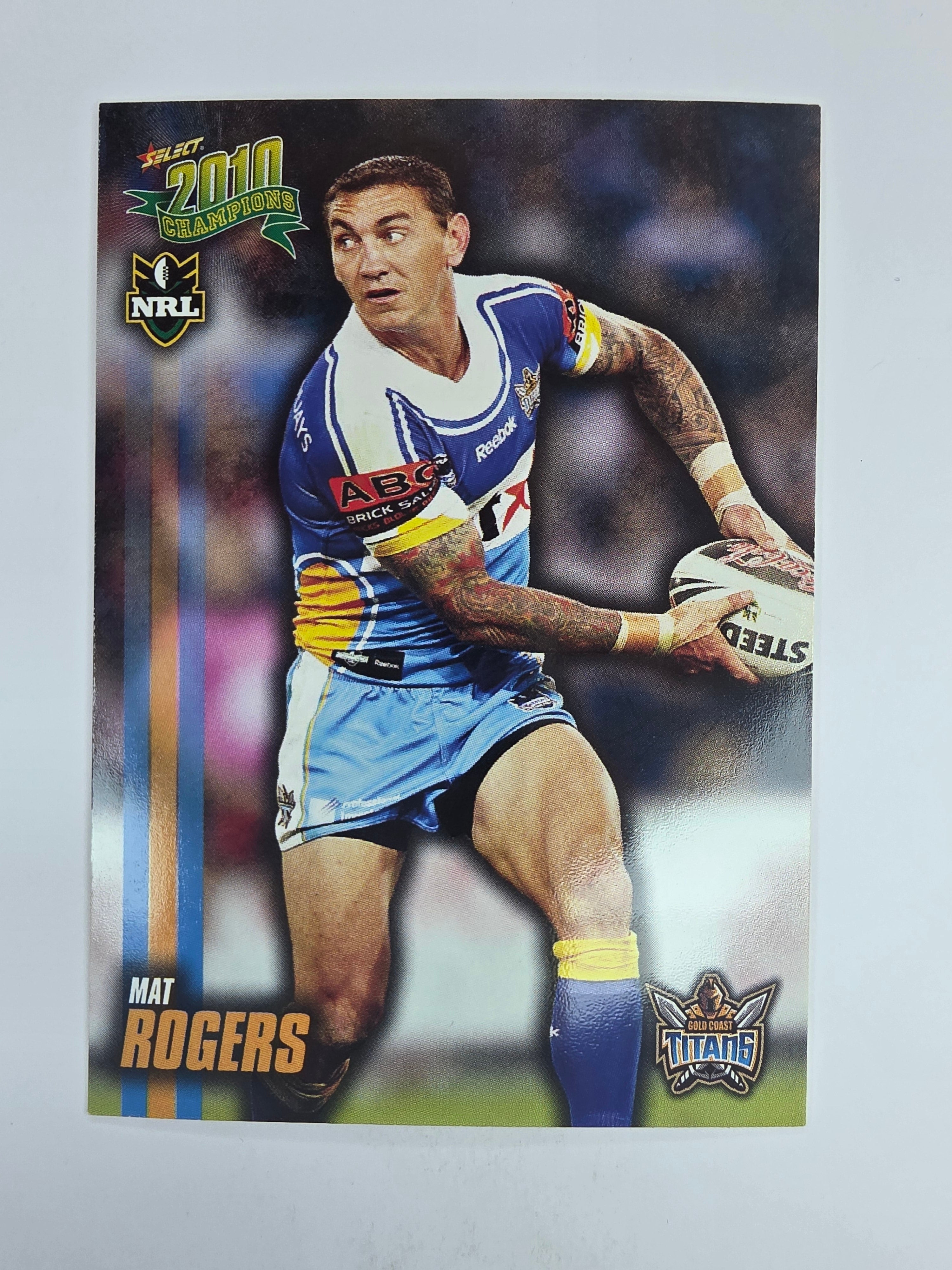 NRL 2010 Champions Base Card #62 Mat Rogers Gold Coast Titans