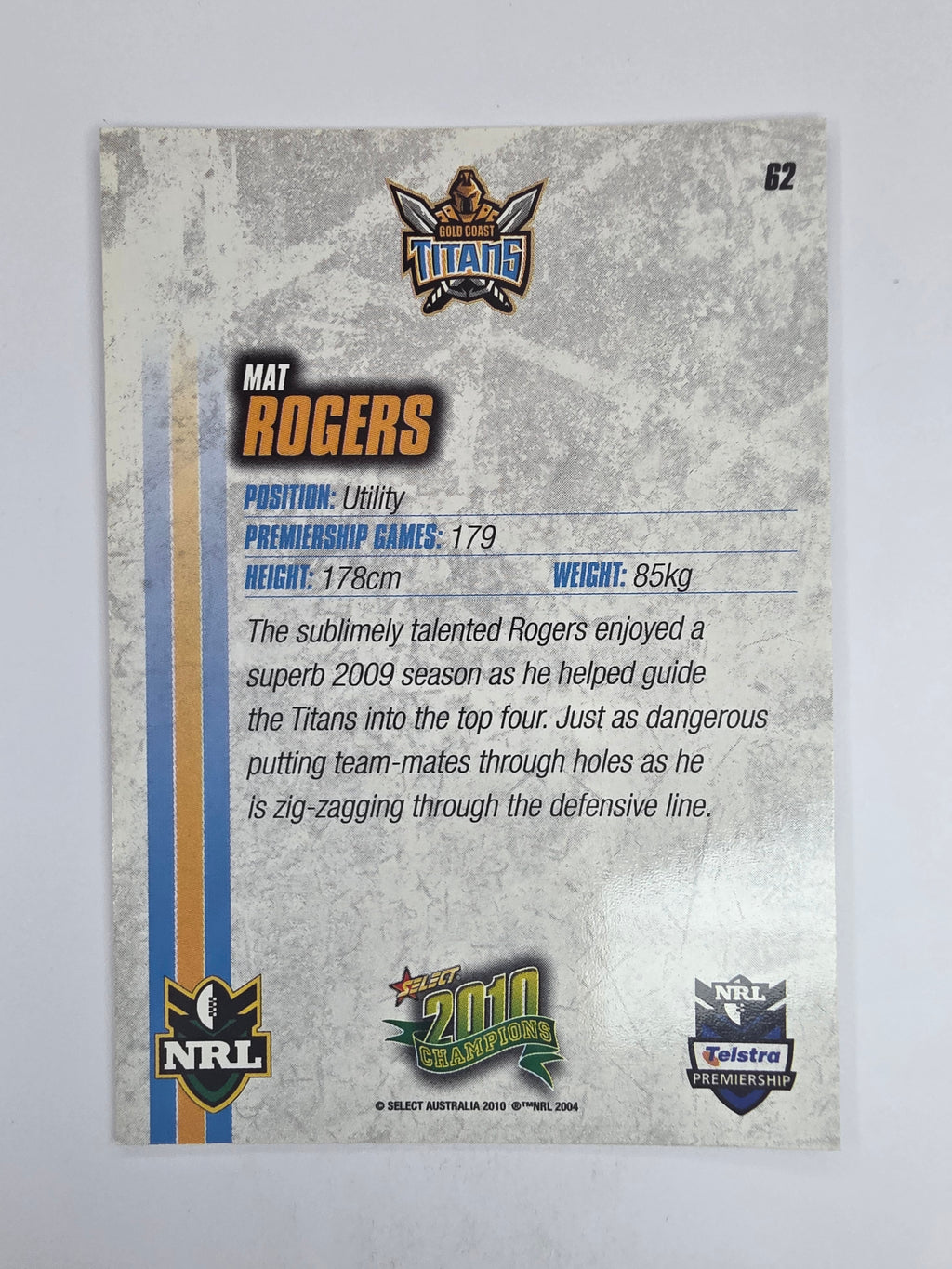 NRL 2010 Champions Base Card #62 Mat Rogers Gold Coast Titans