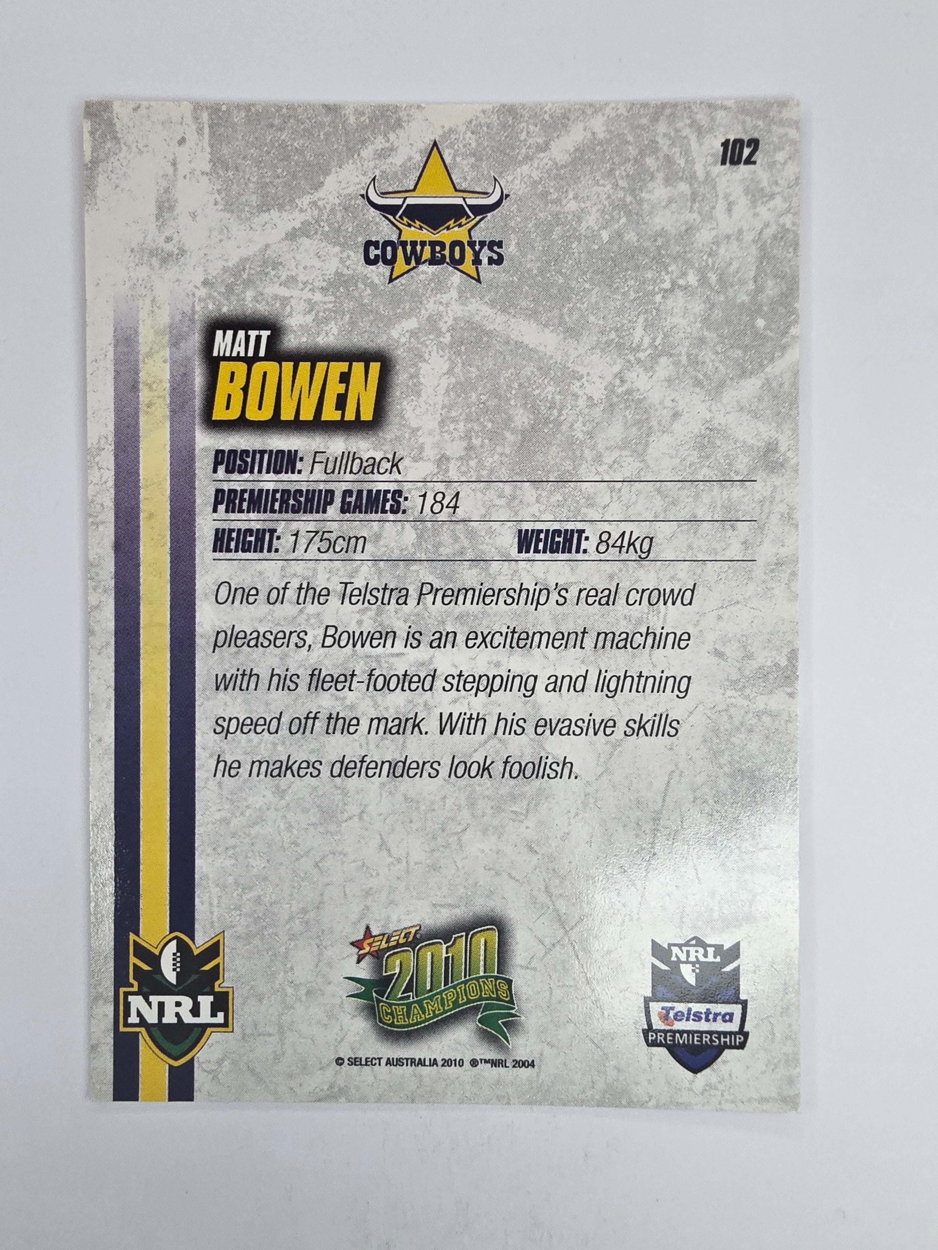 NRL 2010 Champions Base Card #102 Matt Bowen North Queensland Cowboys