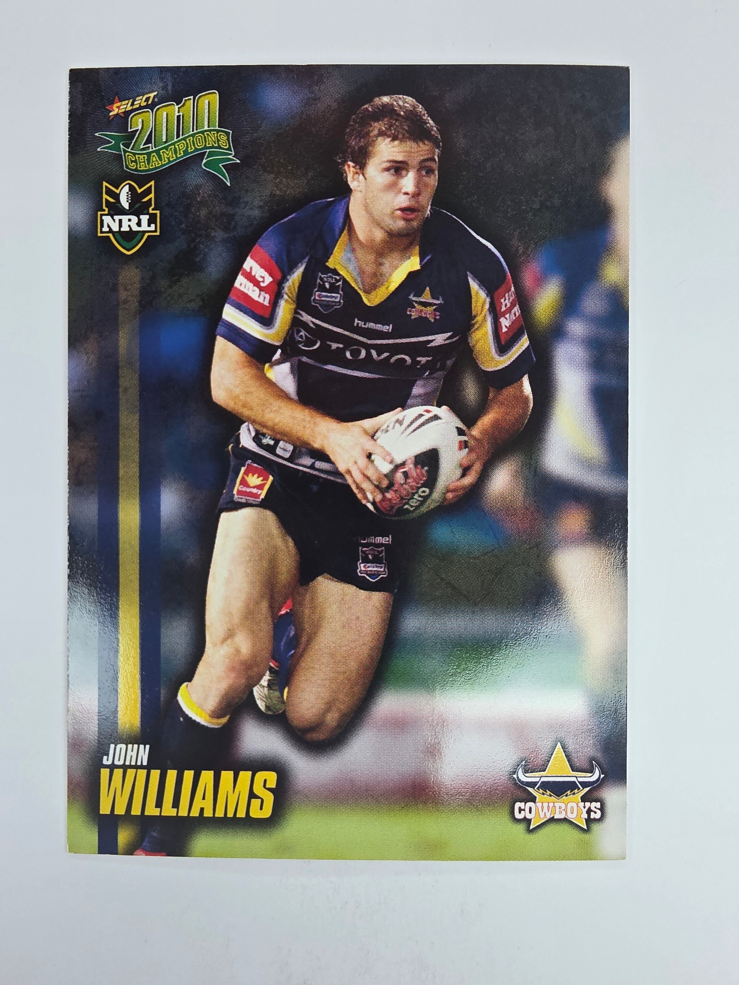 NRL 2010 Champions Base Card #103 John Williams North Queensland Cowboys
