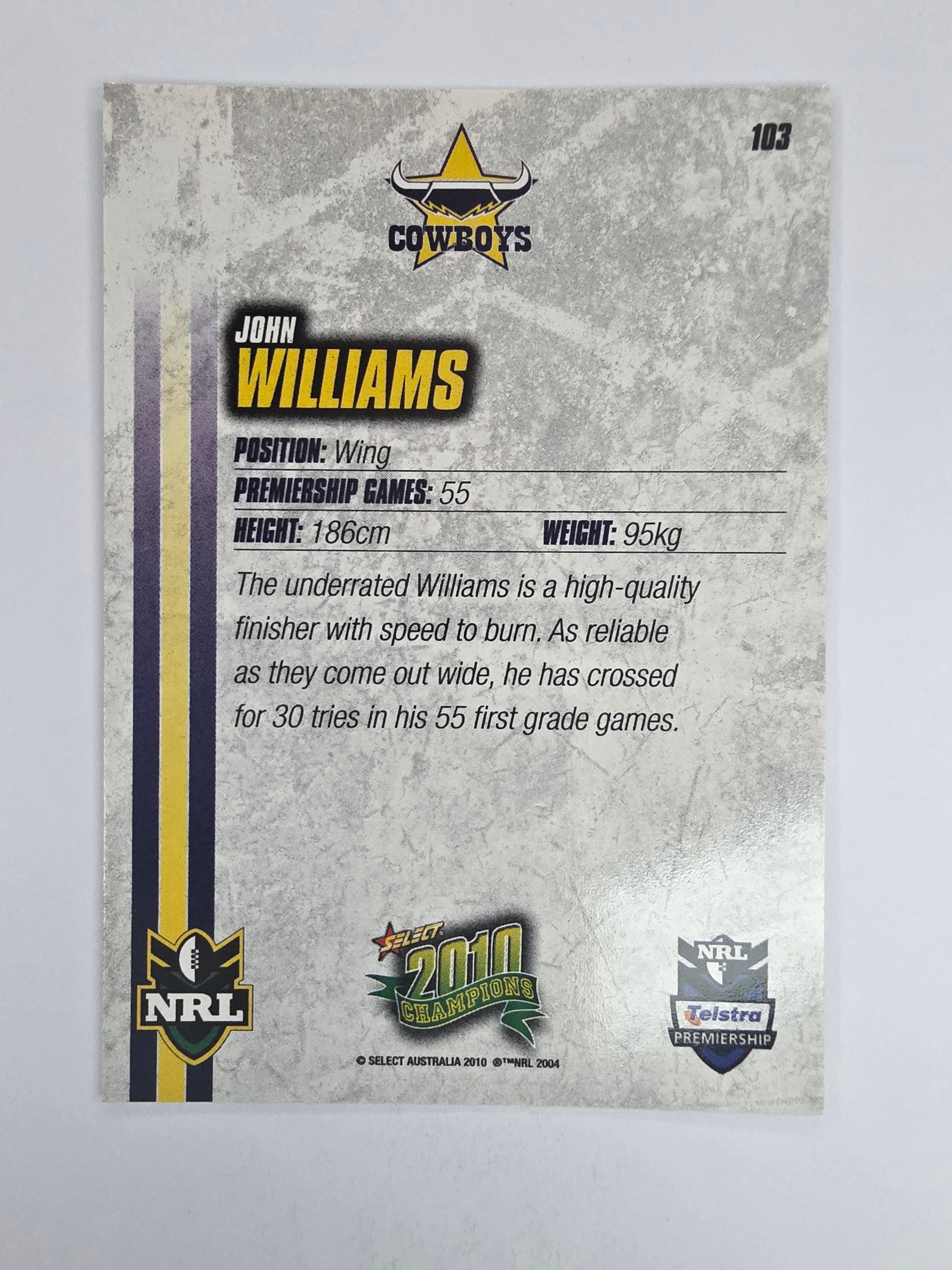 NRL 2010 Champions Base Card #103 John Williams North Queensland Cowboys