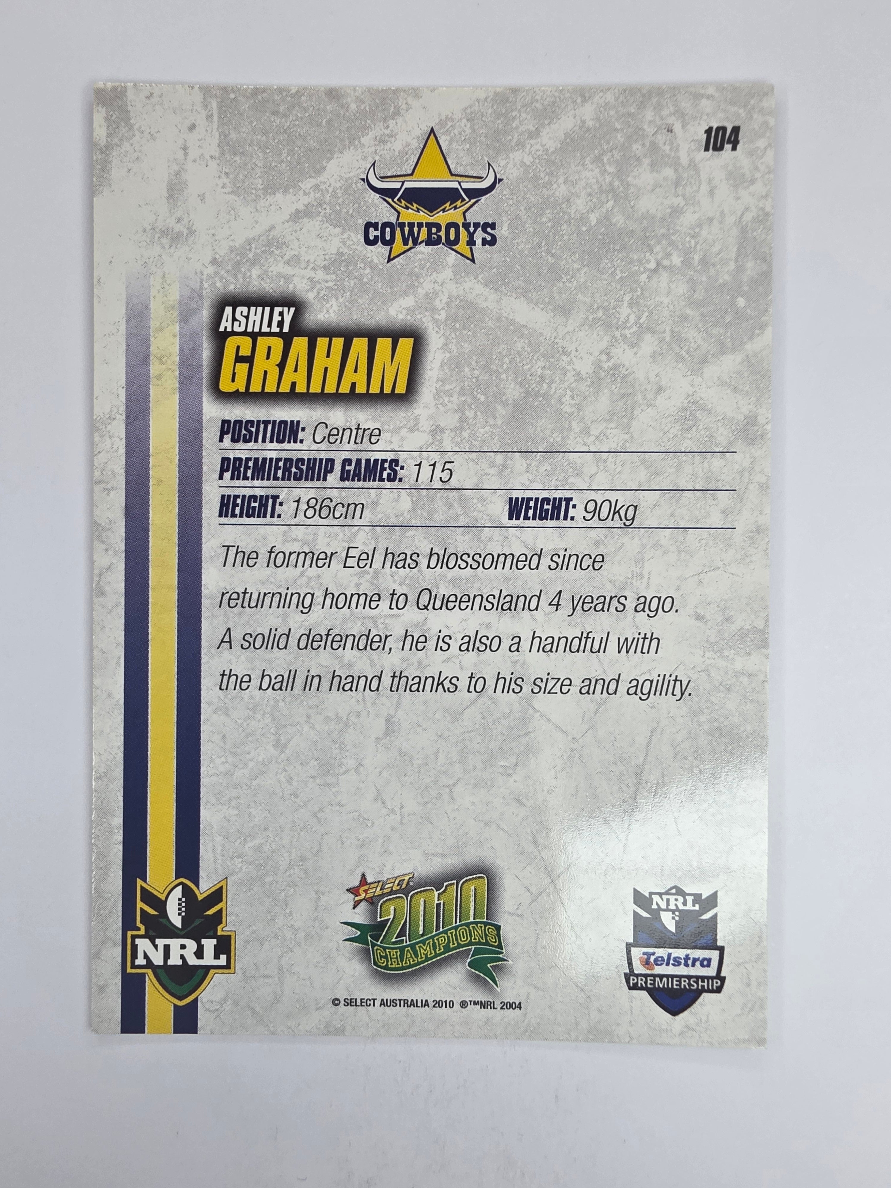 NRL 2010 Champions Base Card #104 Ashley Graham North Queensland Cowboys
